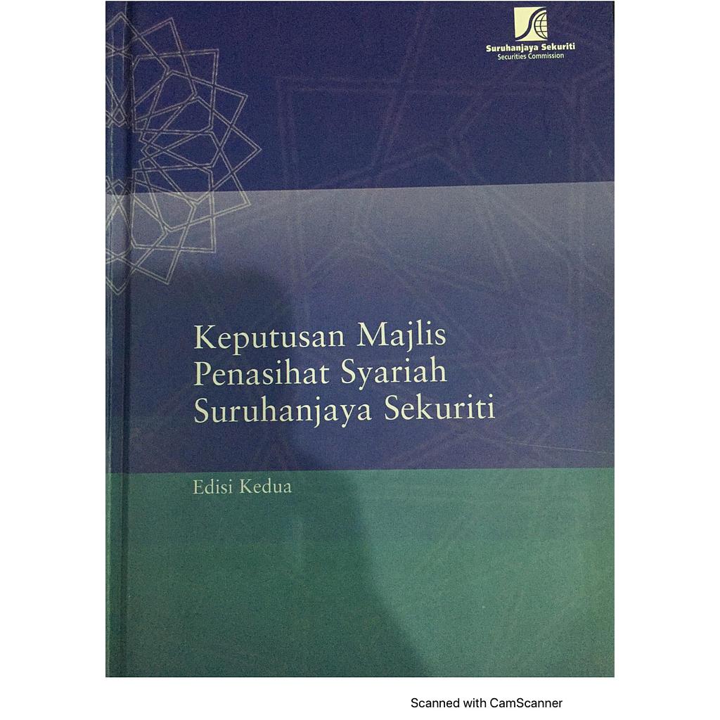 Keputusan Majlis Penasihat Syariah Suruhanjaya Sekuriti (2nd. Edition 2006)