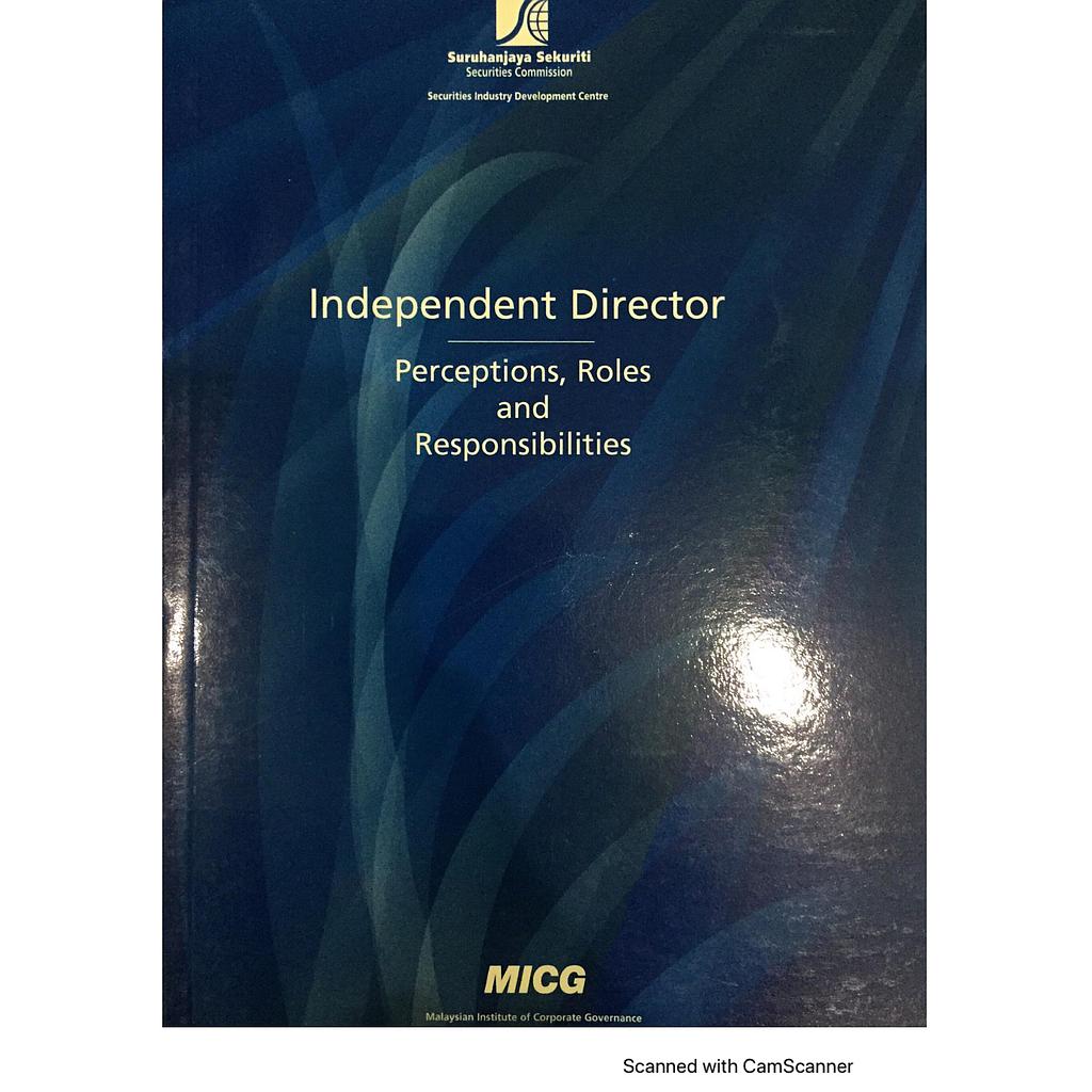 Independent Director: Perceptions, Roles and Responsibilities